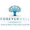 Forever Well Chiropractic Wellness Center
