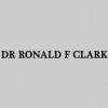 Dr Ronald F Clark